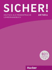 Sicher! aktuell B2 Lehrerhandbuch