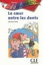 DECOUVERTE 4 LE COEUR ENTRE LES DENTS